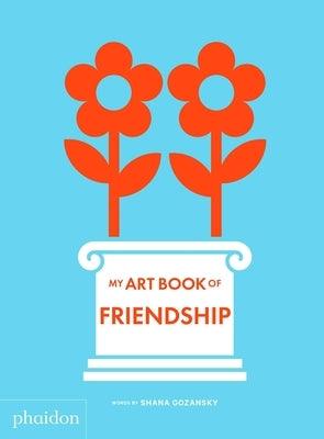 My Art Book of Friendship - Board Book | Diverse Reads