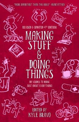 Making Stuff and Doing Things: DIY Guides to Just about Everything - Paperback | Diverse Reads
