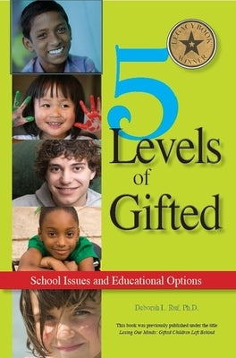 5 Levels of Gifted: School Issues and Educational Options - Paperback | Diverse Reads
