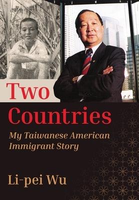 Two Countries: My Taiwanese American Immigrant Story - Hardcover | Diverse Reads
