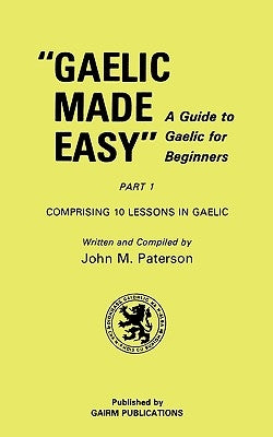 Gaelic Made Easy Part 1 - Paperback | Diverse Reads