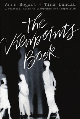 The Viewpoints Book: A Practical Guide to Viewpoints and Composition - Paperback | Diverse Reads