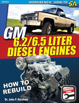 GM 6.2 & 6.5 Liter Diesel Engines: How to Rebuild - Paperback | Diverse Reads