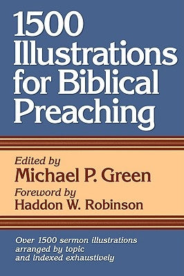 1500 Illustrations for Biblical Preaching - Paperback | Diverse Reads