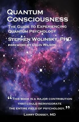 Quantum Consciousness: The Guide to Experiencing Quantum Psychology - Paperback | Diverse Reads