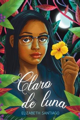 Claro de Luna - Hardcover | Diverse Reads