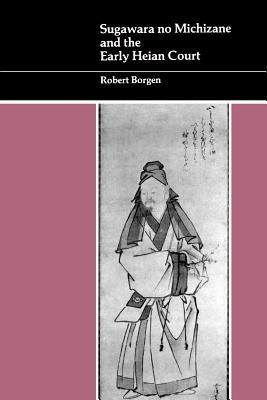 Sugawara No Michizane and the Early Heian Court - Paperback | Diverse Reads