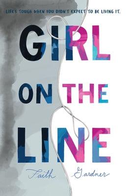 Girl on the Line - Hardcover | Diverse Reads
