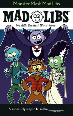 Monster Mash Mad Libs: World's Greatest Word Game - Paperback | Diverse Reads