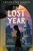 The Lost Year: A Survival Story of the Ukrainian Famine - Paperback | Diverse Reads