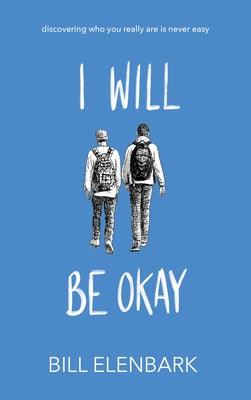 I Will Be Okay - Paperback | Diverse Reads
