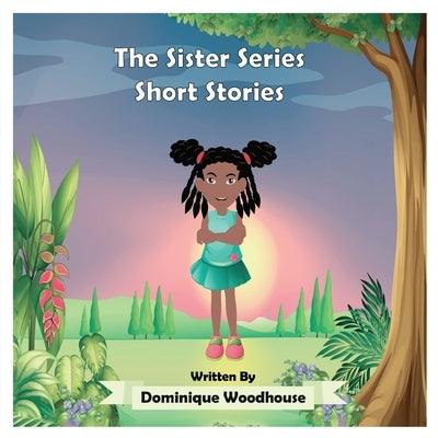 The Sister Series: Short Stories - Paperback | Diverse Reads