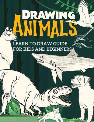 Learn to Draw Guide For Kids and Beginners: The Step-by-Step Beginner's Guide to Drawing - Paperback | Diverse Reads