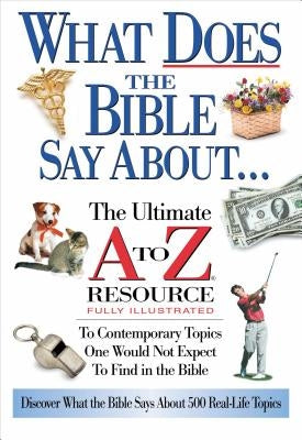 What Does the Bible Say About... - Paperback | Diverse Reads