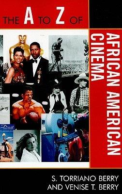 The A to Z of African American Cinema: Volume 84 - Paperback |  Diverse Reads