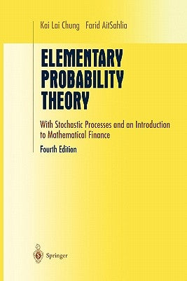 Elementary Probability Theory: With Stochastic Processes and an Introduction to Mathematical Finance / Edition 4 - Paperback | Diverse Reads