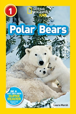 Polar Bears (National Geographic Readers Series: Level 1) - Hardcover | Diverse Reads
