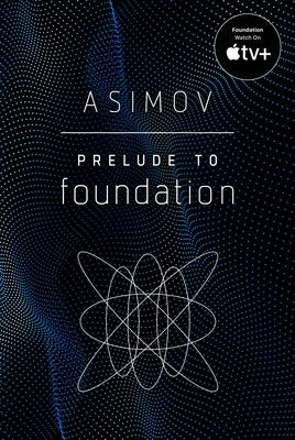 Prelude to Foundation - Paperback | Diverse Reads