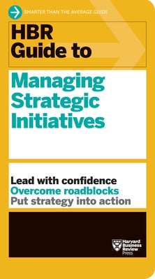 HBR Guide to Managing Strategic Initiatives - Paperback | Diverse Reads
