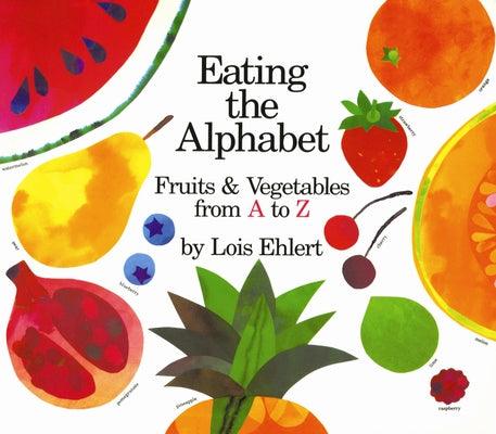 Eating the Alphabet: Fruits & Vegetables from A to Z - Hardcover | Diverse Reads