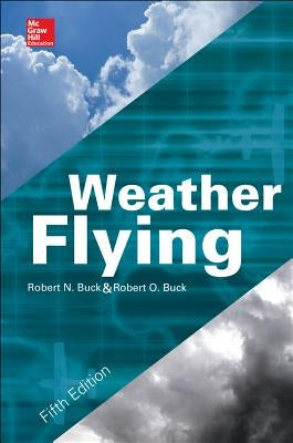 Weather Flying, FIfth Edition / Edition 5 - Hardcover | Diverse Reads