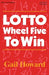 Lotto Wheel Five To Win - Paperback | Diverse Reads