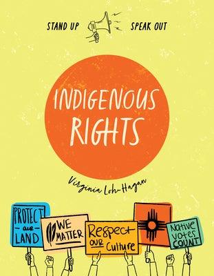 Indigenous Rights - Paperback | Diverse Reads
