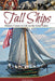 Tall Ships: History Comes to Life on the Great Lakes - Paperback | Diverse Reads