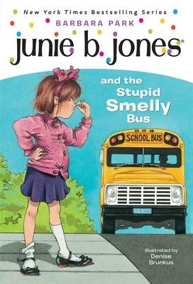 Junie B. Jones #1: Junie B. Jones and the Stupid Smelly Bus - Paperback | Diverse Reads
