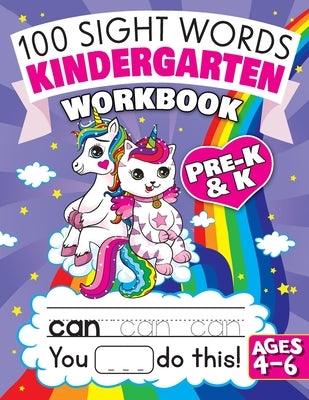 100 Sight Words Kindergarten Workbook Ages 4-6: A Whimsical Learn to Read & Write Adventure Activity Book for Kids with Unicorns, Mermaids, & More: In - Paperback | Diverse Reads