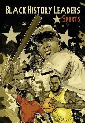 Black History Leaders: Athletes: LeBron James, Jackie Robinson, Russell Wilson and Tiger Woods - Paperback | Diverse Reads