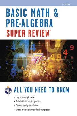 Basic Math & Pre-Algebra Super Review - Paperback | Diverse Reads