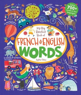 My Big Barefoot Book of French & English Words - Hardcover | Diverse Reads
