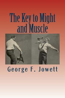 The Key to Might and Muscle - Paperback | Diverse Reads