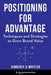 Positioning for Advantage: Techniques and Strategies to Grow Brand Value - Hardcover | Diverse Reads
