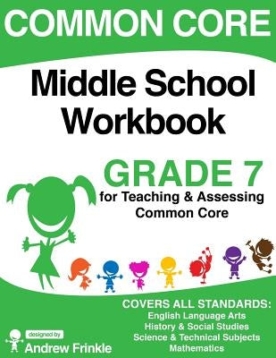 Common Core Middle School Workbook Grade 7 - Paperback | Diverse Reads
