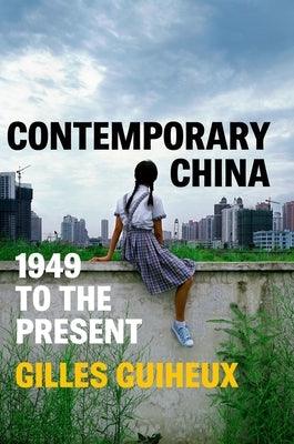 Contemporary China: 1949 to the Present - Hardcover | Diverse Reads