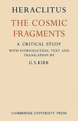 Heraclitus: The Cosmic Fragments - Paperback | Diverse Reads