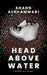 Head Above Water: Reflections on Illness - Paperback