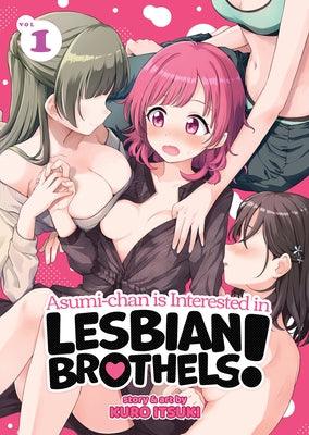 Asumi-Chan Is Interested in Lesbian Brothels! Vol. 1 - Paperback | Diverse Reads