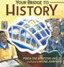 Your Bridge to History - Hardcover | Diverse Reads