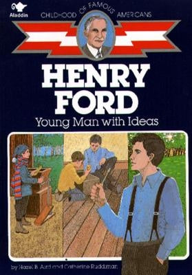 Henry Ford: Young Man With Ideas - Paperback | Diverse Reads