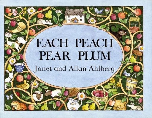 Each Peach Pear Plum - Board Book | Diverse Reads