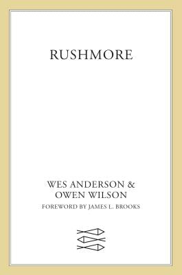 Rushmore: A Screenplay - Paperback | Diverse Reads