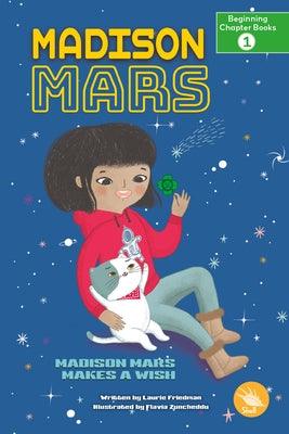 Madison Mars Makes a Wish - Hardcover | Diverse Reads