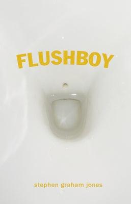 Flushboy - Paperback | Diverse Reads