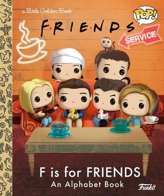 F Is for Friends: An Alphabet Book (Funko Pop!) - Hardcover | Diverse Reads