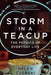 Storm in a Teacup: The Physics of Everyday Life - Paperback | Diverse Reads