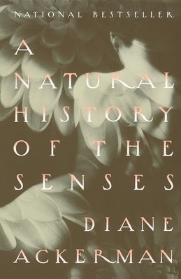 A Natural History of the Senses - Paperback | Diverse Reads