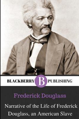 Narrative of the Life of Frederick Douglass, An American Slave - Paperback | Diverse Reads